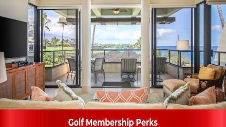A bright, airy living room with sliding glass doors opening to a balcony overlooking lush greenery and the ocean; a cozy seating area; red banner reading &ldquo;Golf Membership Perks.&rdquo;