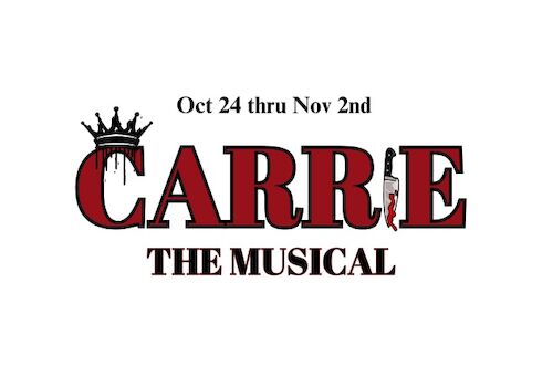 The image features a promotion for "Carrie the Musical," with dates Oct 24 to Nov 2, and a crown above the letter "C" dripping with red.