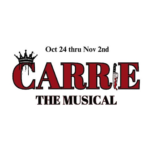 The image features a promotion for "Carrie the Musical," with dates Oct 24 to Nov 2, and a crown above the letter "C" dripping with red.